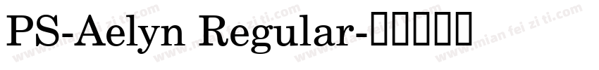PS-Aelyn Regular字体转换
